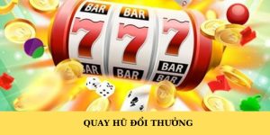 Quay hủ đổi thưởng tại P3